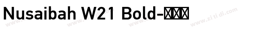 Nusaibah W21 Bold字体转换 Nusaibah W21 Bold字体转换